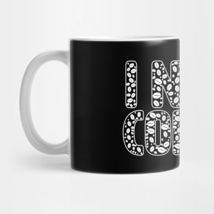 Funny Quote Caffeine Coffee Lover I Need Coffee Mug